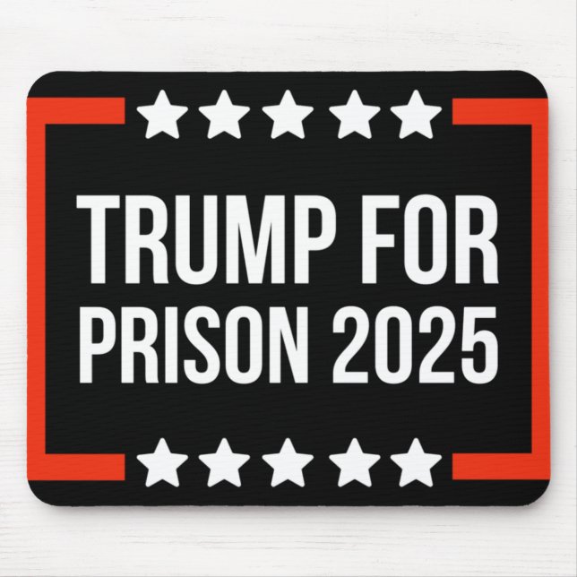 Mousepad Trump Para A Prisão 2025 (Frente)