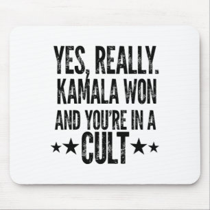 Mousepad Trump Perdeu Kamala Won Você está em um Cult Harri