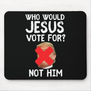 Mousepad Trump Quem Jesus Votaria