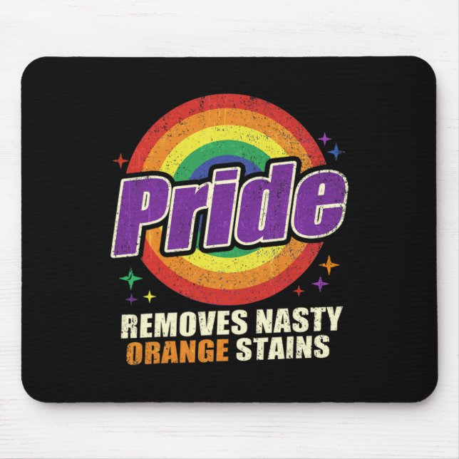 Mousepad Trump Remove Manchas Laranja Teimosas Mês Orgulho  (Frente)