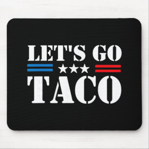 Mousepad Trump Sempre Desiste Vamos Lá Taco Meme Divertido