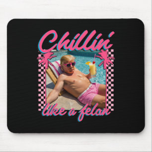 Mousepad Trump Shirt Engraçado Chillin Como Um Felon Trump 