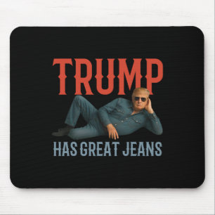 Mousepad Trump Tem Ótimas Calças Jeans Meme Política Engraç