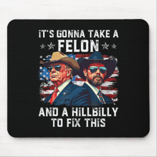 Mousepad Trump Vance Vai Levar Um Criminoso E Um Caipira