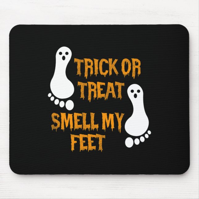 Mousepad Truque Divertido ou Tratado cheira meu Feet Hallow (Frente)