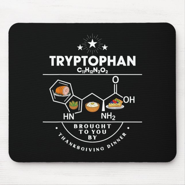 Mousepad Tryptophan Brought To You By Thanksgiving Dinner  (Frente)