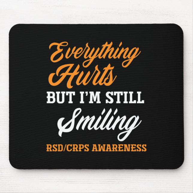 Mousepad Tudo dói. Ainda estou sorrindo Rsd Crps Awaren (Frente)
