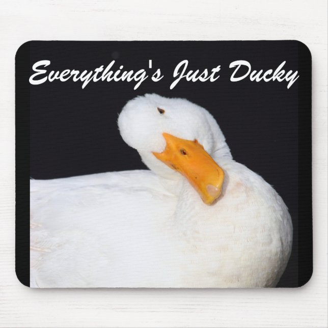 Mousepad Tudo é pato branco apenas Ducky, engraçado (Frente)