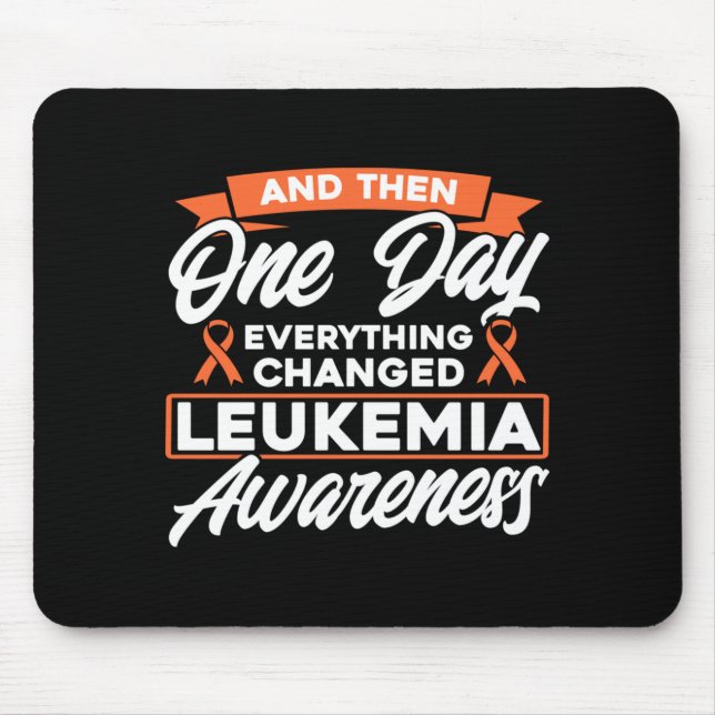 Mousepad Tudo Mudou Conscientização sobre Leucemia (Frente)
