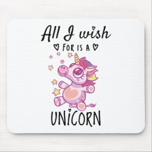 Mousepad Tudo o que desejo é um Unicórnio