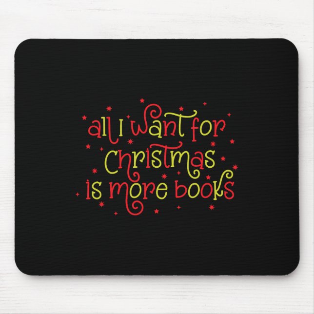 Mousepad Tudo O Que Quero É Livro De Natal L (Frente)