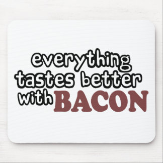 Mousepad tudo prova o melhor bacon