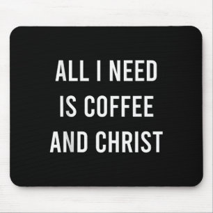 Mousepad Tudo Que Preciso É Café E Cristo Igreja Cristã G