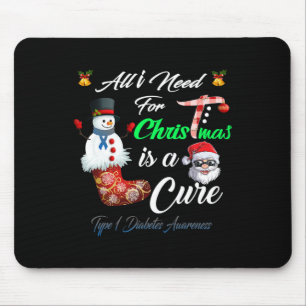 Mousepad Tudo Que Preciso Para O Natal É Uma Diabetes Tipo