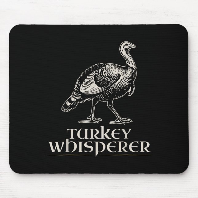 Mousepad Turkey Whisperer Funny Hunting Gift For Men Women  (Frente)