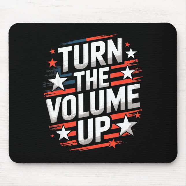 Mousepad Turn The Volume Up Funny For Men Women  (Frente)