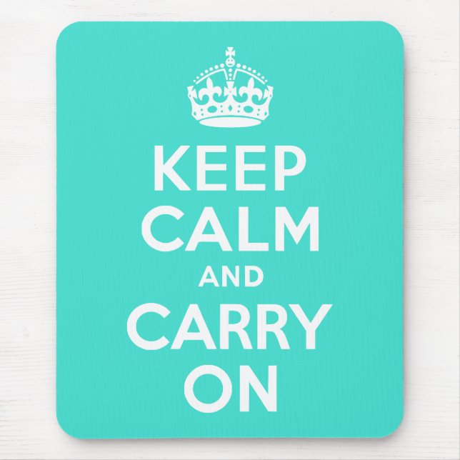 Mousepad Turquesa Fique Calmo e Continue (Frente)