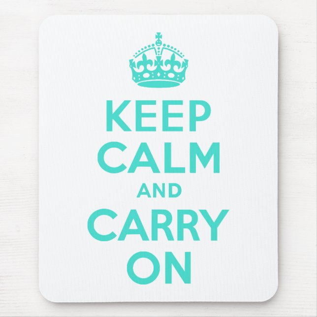 Mousepad Turquesa Fique Calmo e Continue (Frente)