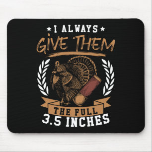 Mousepad Turquia Caçando Primavera Eu Sempre Lhes Dou O Che