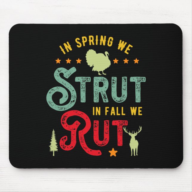 Mousepad Turquia Hunter for In Primavera we Strut in Fall w (Frente)