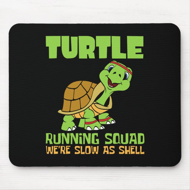 Mousepad Turtle Running Squad Estamos Lentos Como o Inferno (Frente)