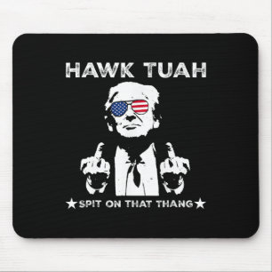 Mousepad Tush Spit No Thang Pro Trump 2024
