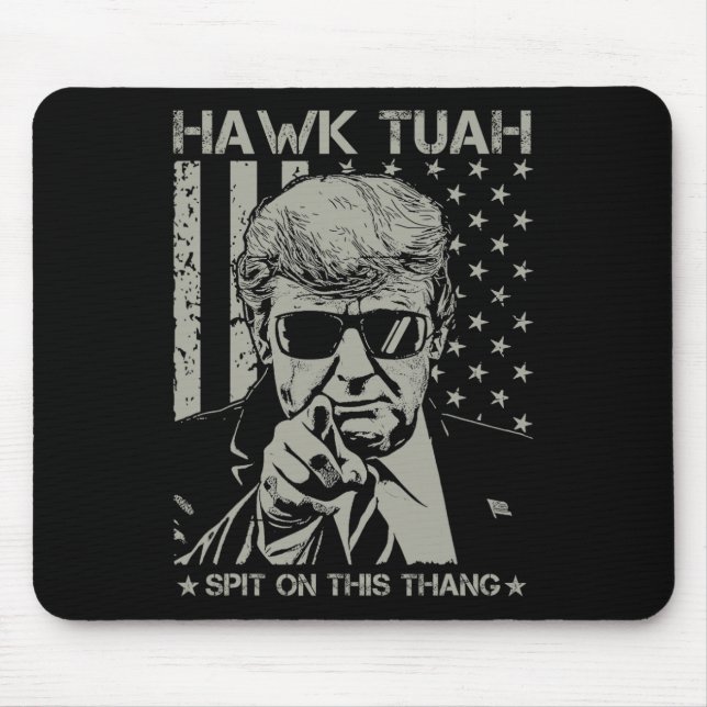 Mousepad Tush Spit Sobre Esse Thang Funny Donald Trump 2024 (Frente)