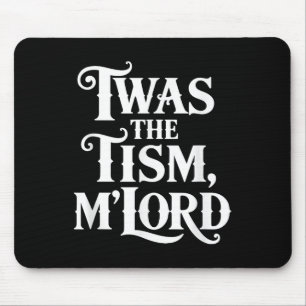 Mousepad Twas O Suporte Para Sensibilização Do Senhor Do Ti