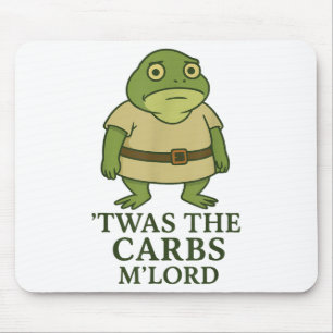 Mousepad Twas The Carbs Mlord Funny Sapo Memeval