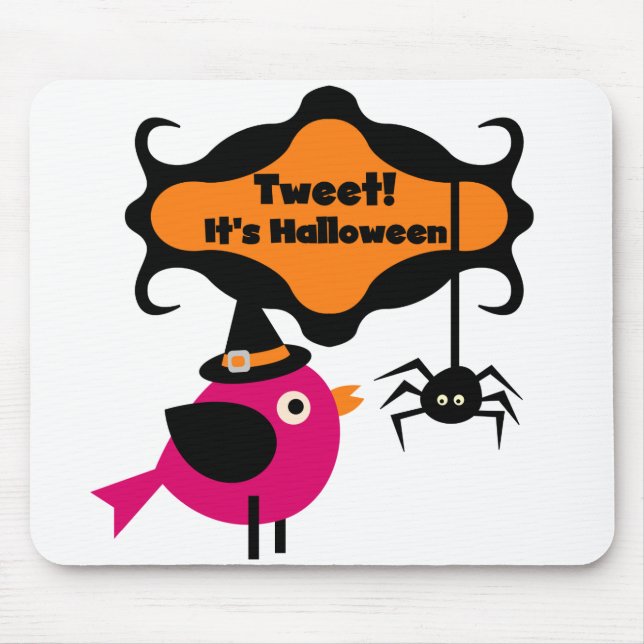 Mousepad Tweet Halloween T-shirts e presentes (Frente)