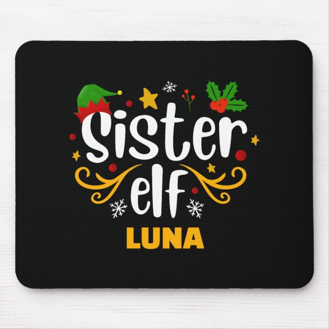Mousepad Tygraphy Sister Elf Fun Family Matching T Shirt  (Frente)