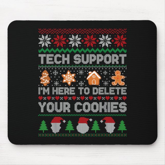 Mousepad Ugly Christmas Funny Tech Suprt Here To Delete Coo (Frente)