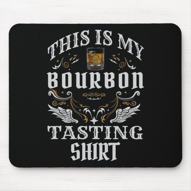 Mousepad Uísque Engraçado Este É O Meu Provando Bourbon (Frente)