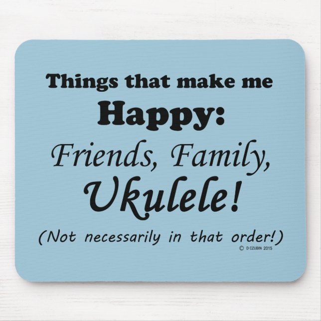 Mousepad Ukulele me deixa feliz (Frente)