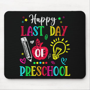 Mousepad Último Dia Da Pré-Escola Olá Presente De Licenciaç