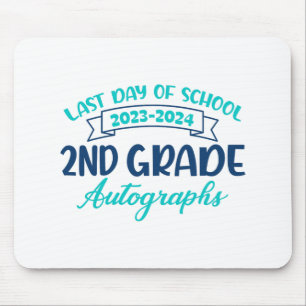 Mousepad Último Dia De Graduação Do segundo De Autografo Da