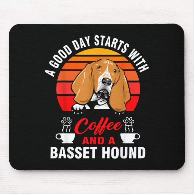 Mousepad Um bom dia começa com café e um basset hound (Frente)