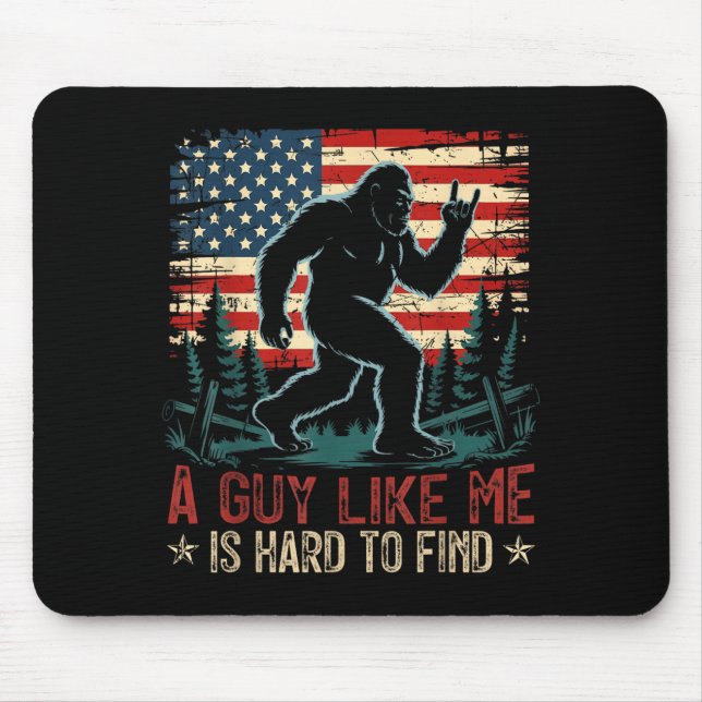 Mousepad Um Cara Como Eu é Difícil de Encontrar Bigfoot Div (Frente)