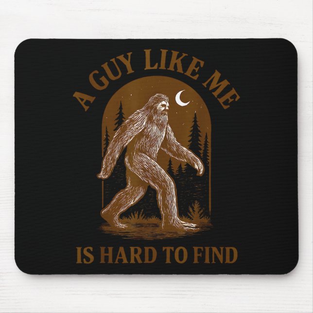 Mousepad Um Cara Como Eu é Difícil de Encontrar Engraçado P (Frente)