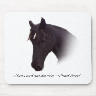 Mousepad Um cavalo vale mais do que riquezas.  ~Spanish
