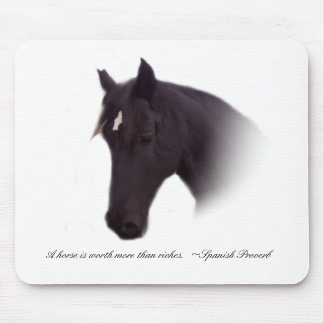 Mousepad Um cavalo vale mais do que riquezas.  ~Spanish (Frente)
