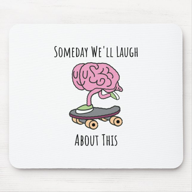 Mousepad Um dia Riremos Sobre Isso (Frente)