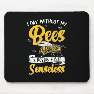 Mousepad Um Dia Sem Minhas Abelhas