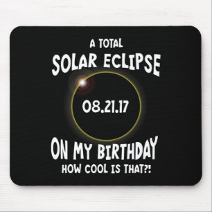 Mousepad Um Eclipse Solar Total No Meu Aniversário Como É L