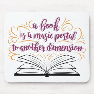 Mousepad Um Livro É Um Portal Mágico Para Outra Dimensão