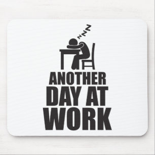 Mousepad Um outro dia no trabalho