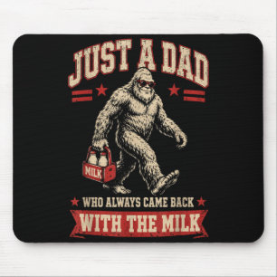 Mousepad Um Pai Que Voltou Com o Leite Dia dos Pais