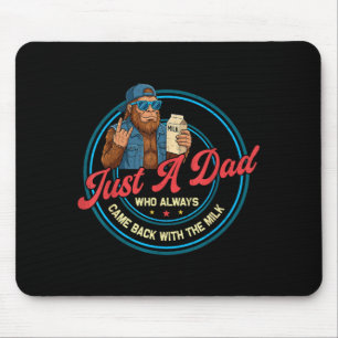 Mousepad Um pai que voltou com o leite pé grande papai