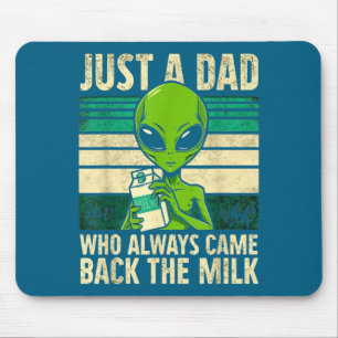 Mousepad Um pai que voltou com o leite, ufo alienígena