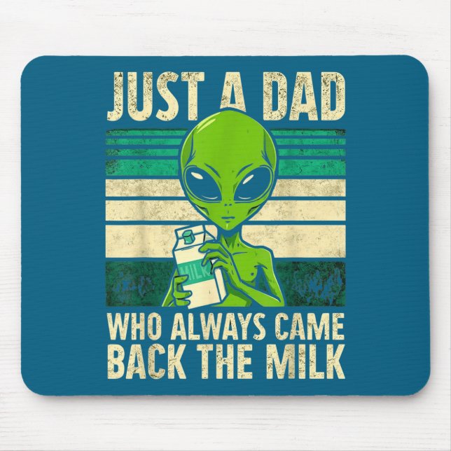 Mousepad Um pai que voltou com o leite, ufo alienígena (Frente)